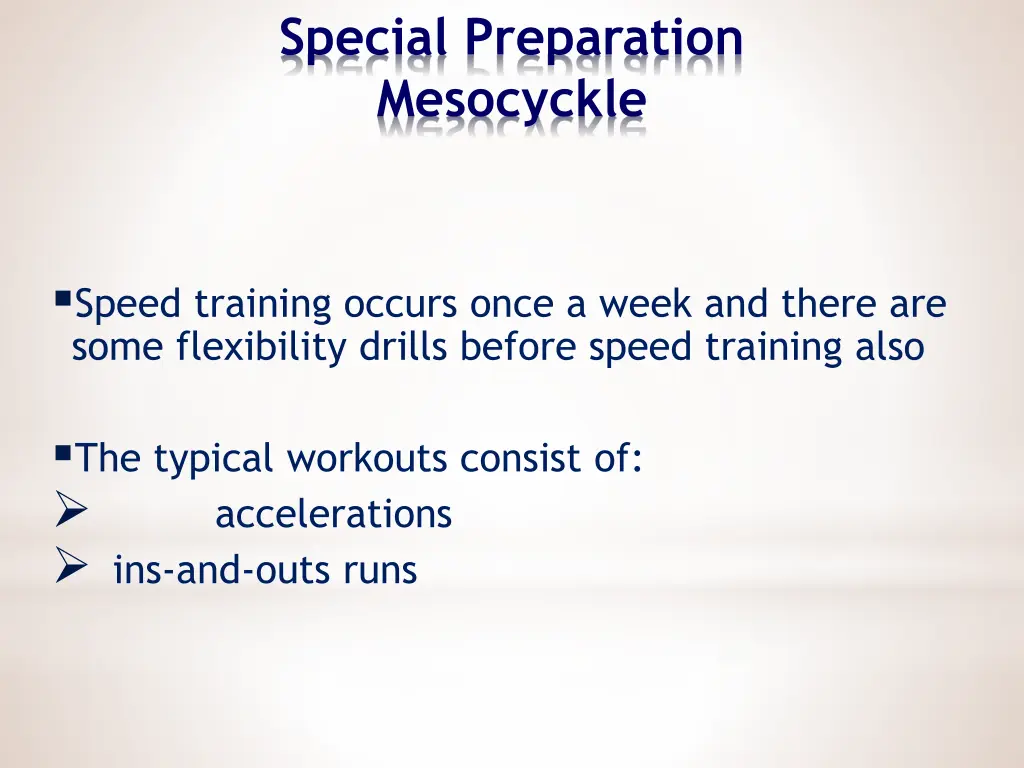 special preparation mesocyckle 1