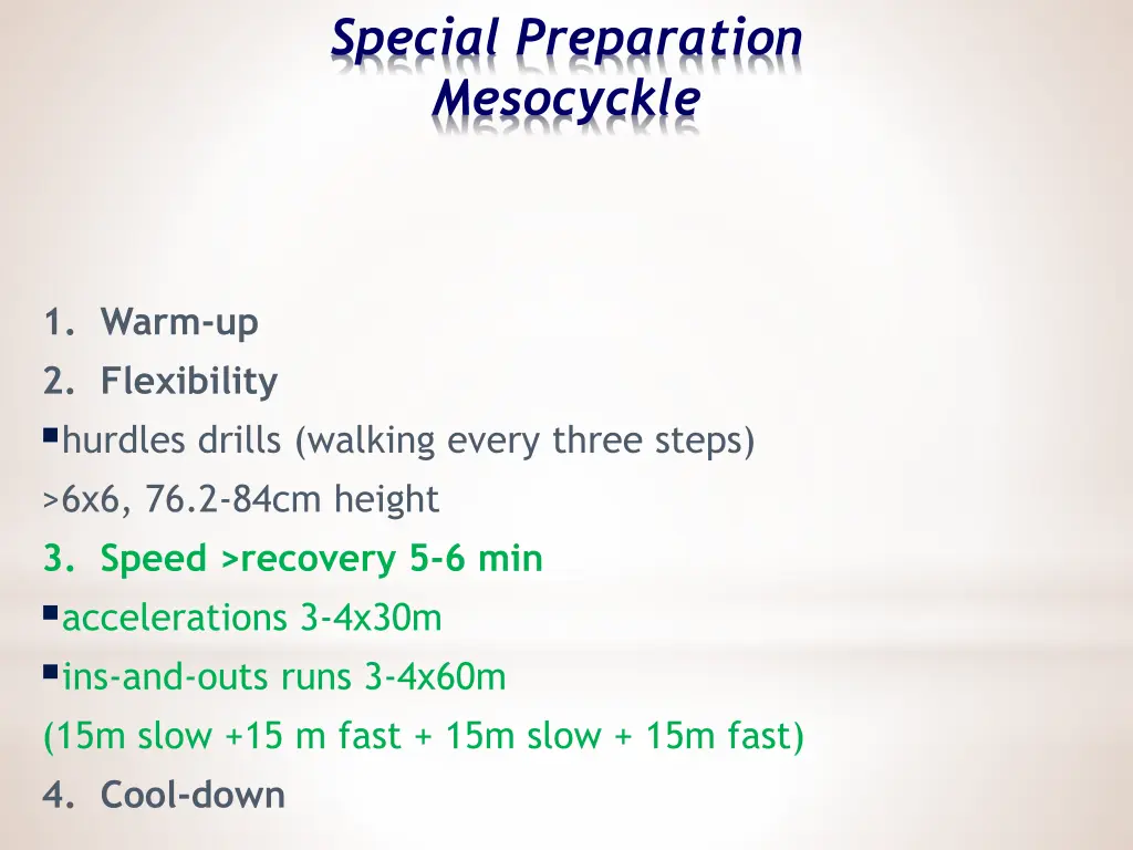 special preparation mesocyckle 3