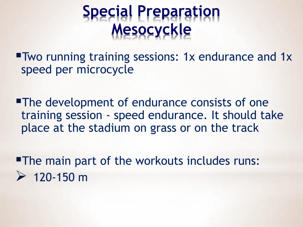 special preparation mesocyckle