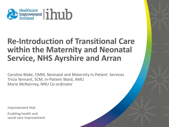 re introduction of transitional care within