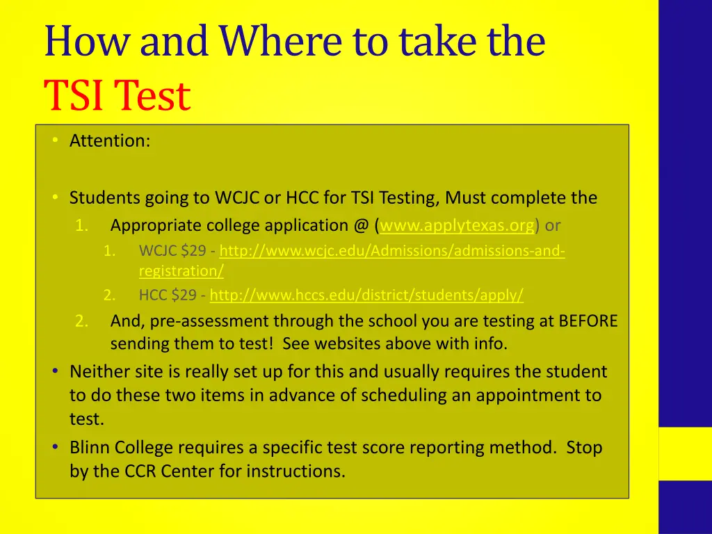 how and where to take the tsi test attention