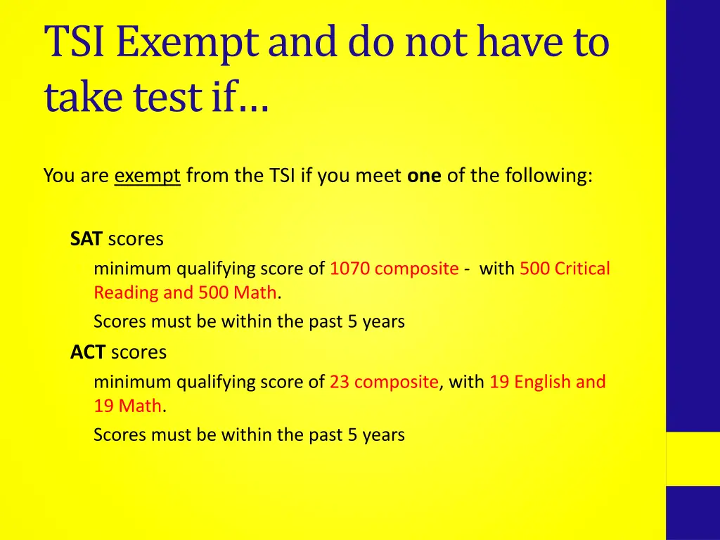 tsi exempt and do not have to take test if