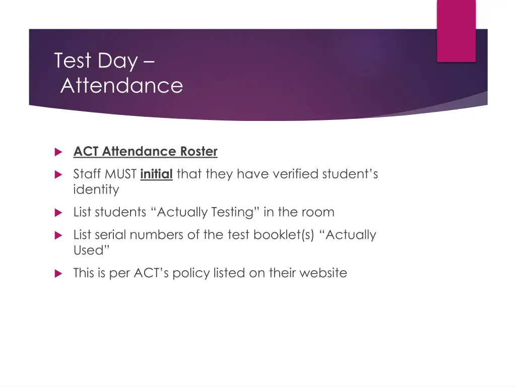 test day attendance