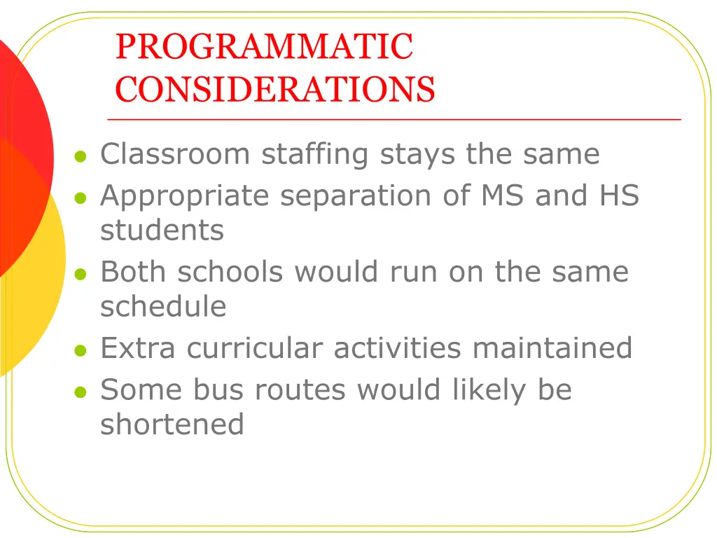 programmatic considerations