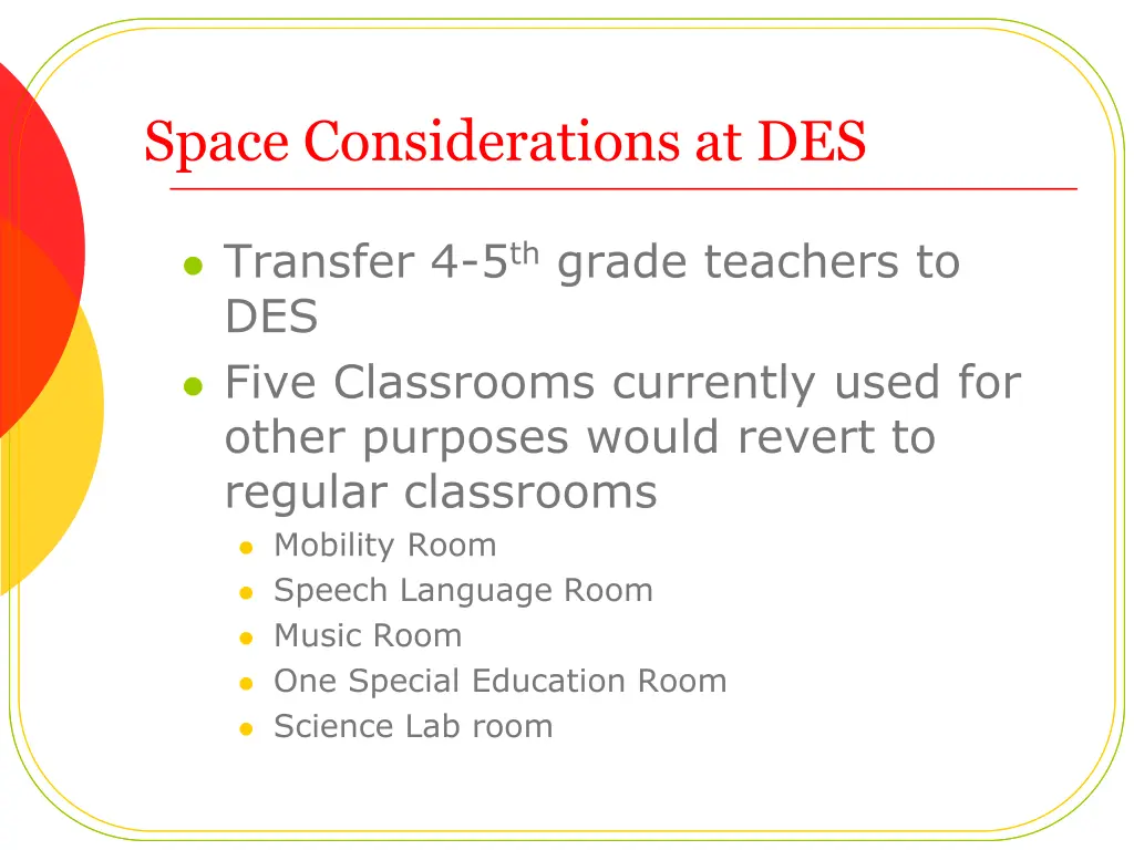 space considerations at des