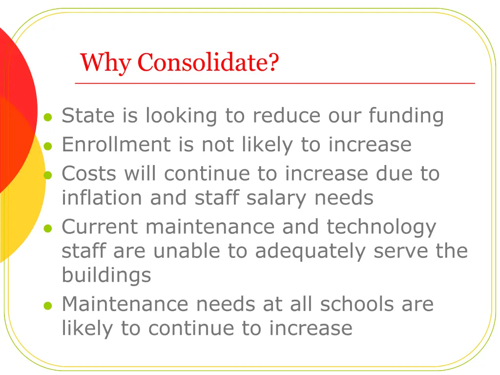 why consolidate