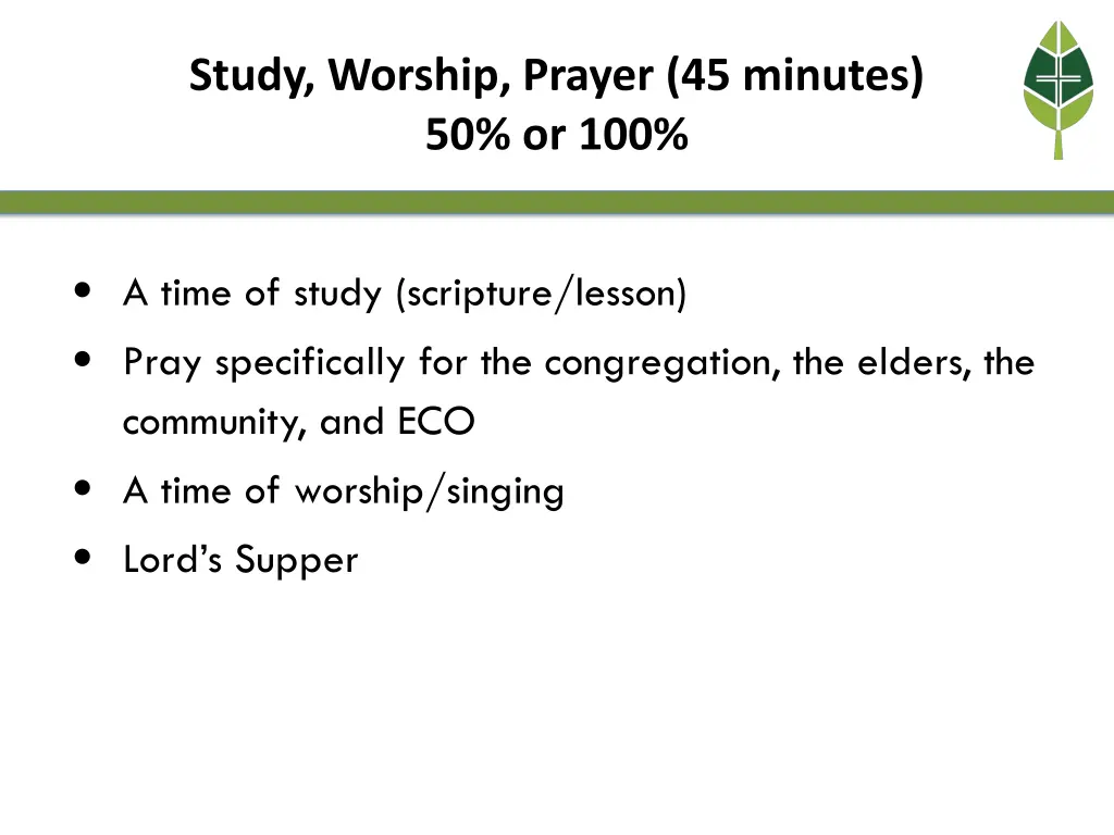 study worship prayer 45 minutes 50 or 100