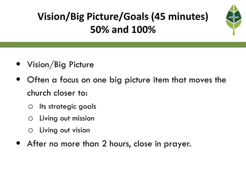 vision big picture goals 45 minutes 50 and 100