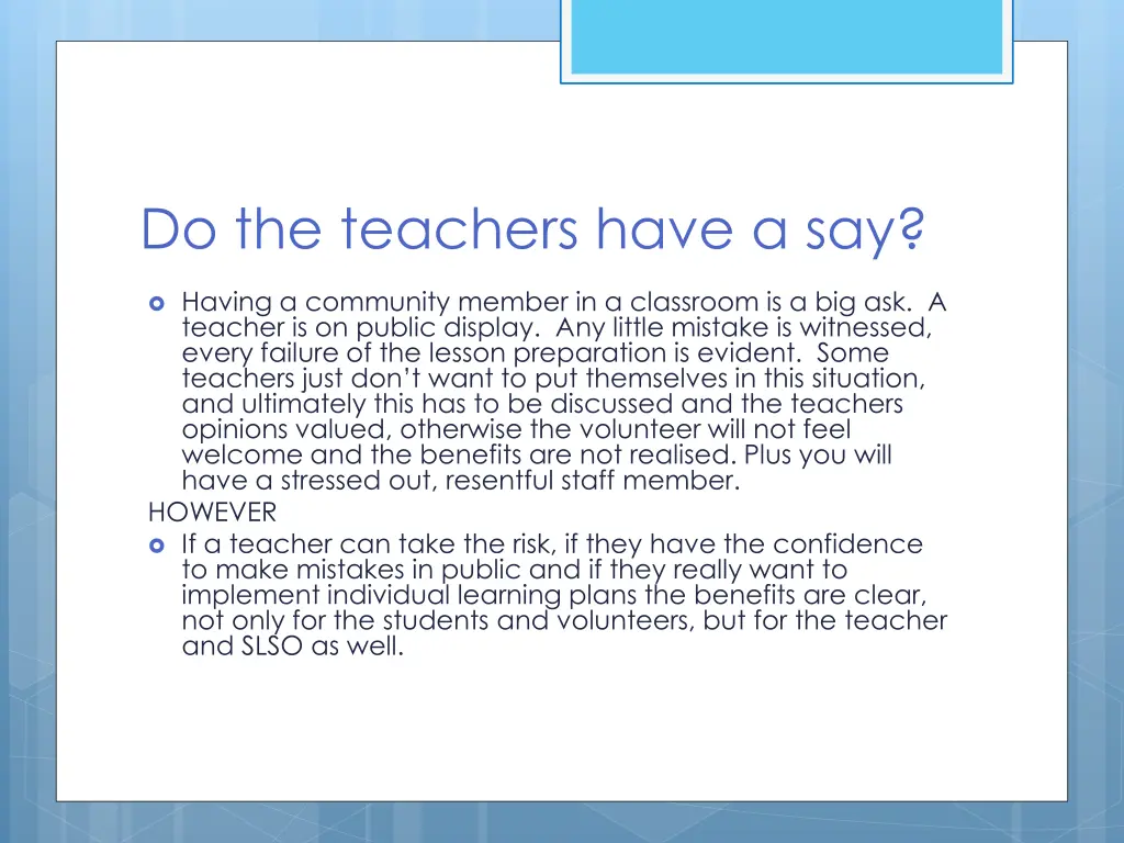 do the teachers have a say