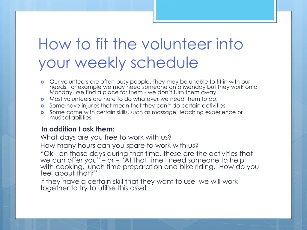 how to fit the volunteer into your weekly schedule