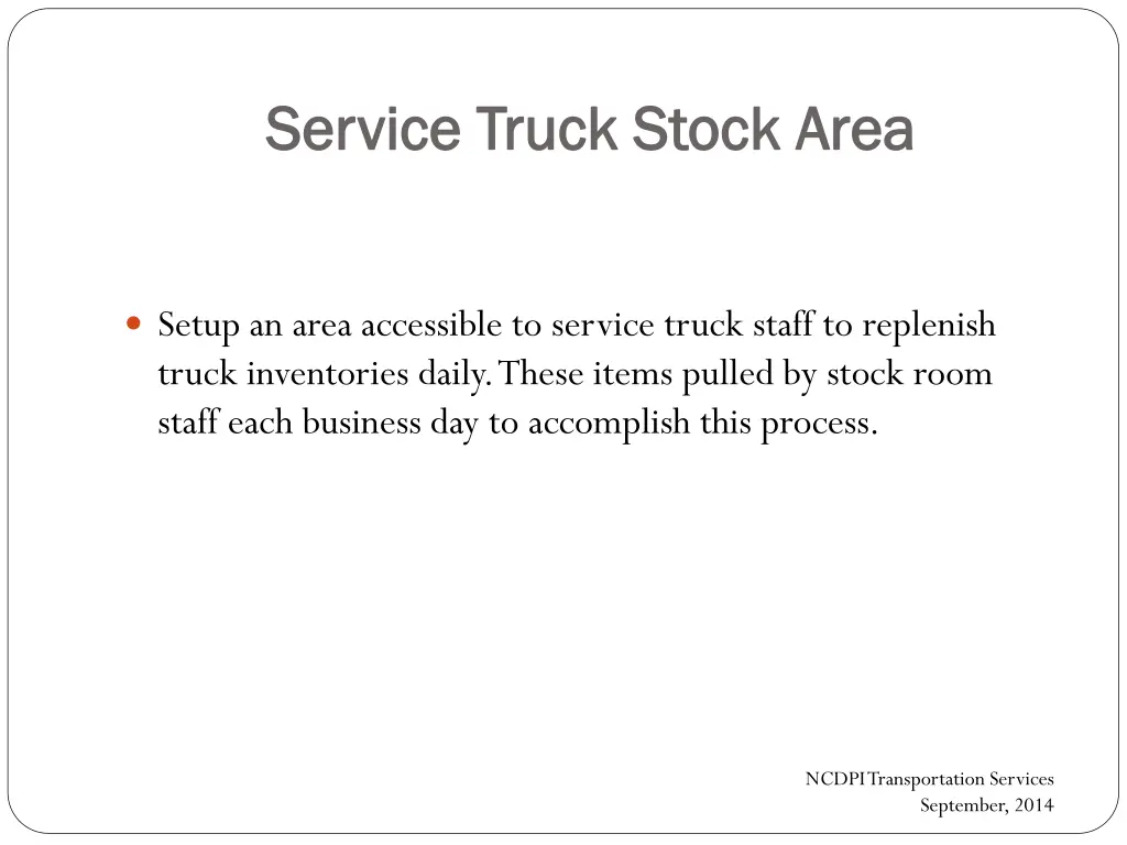 service truck stock area service truck stock area