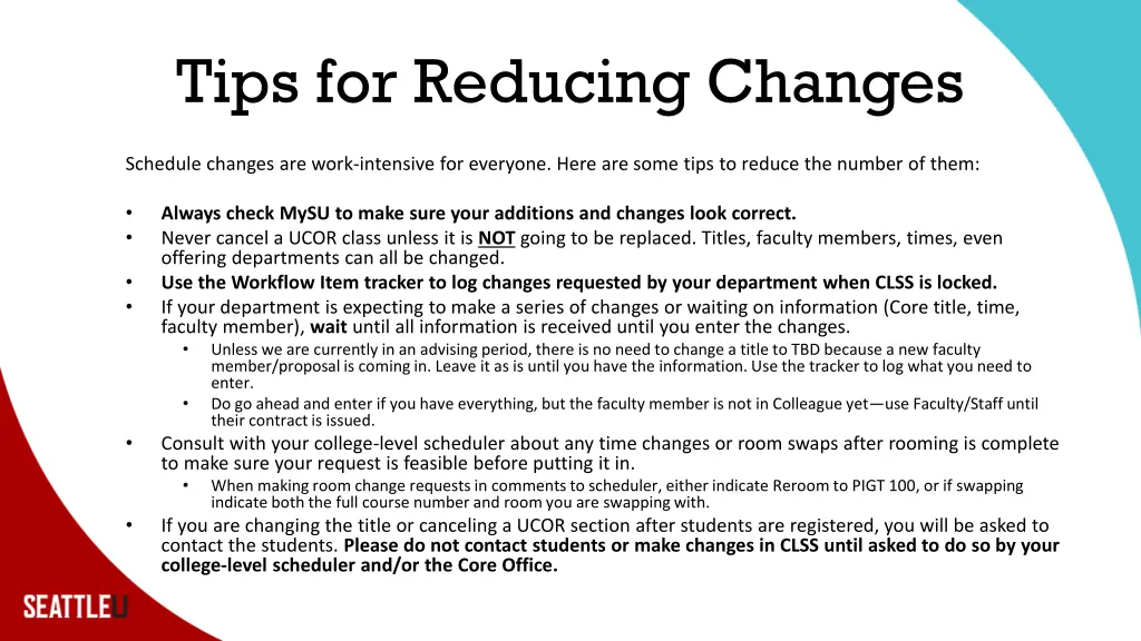 tips for reducing changes