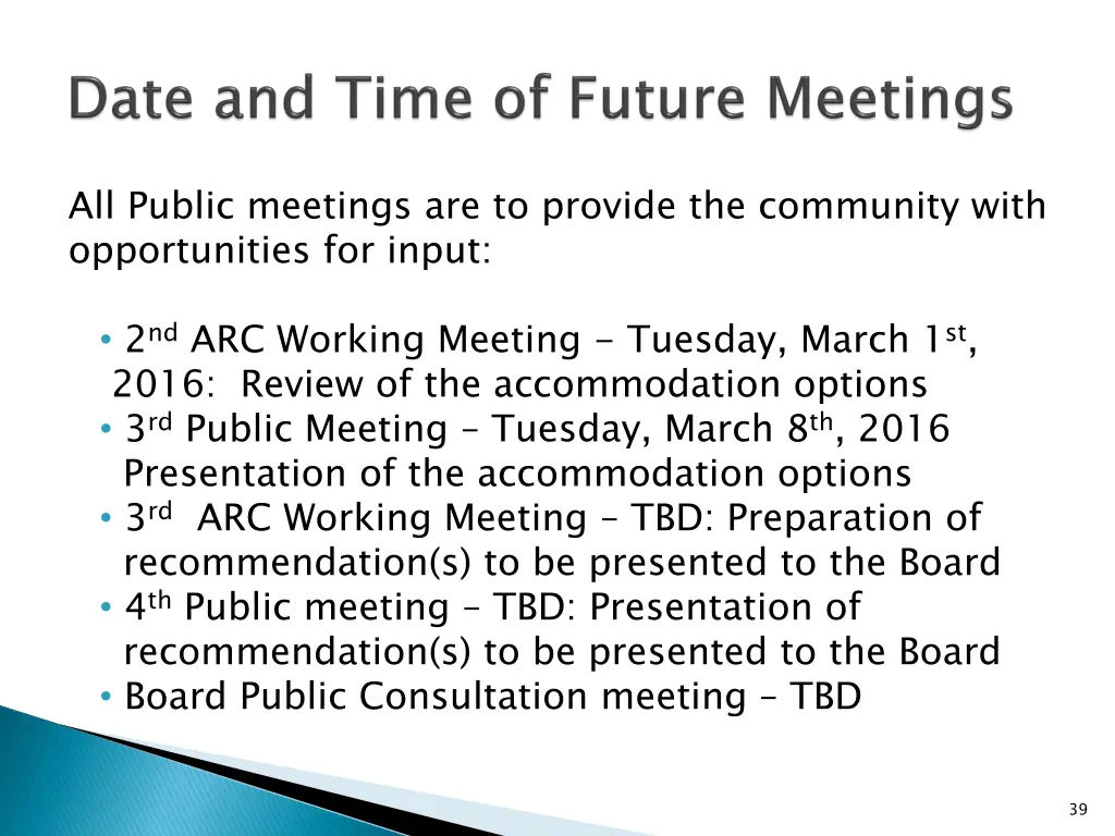 all public meetings are to provide the community