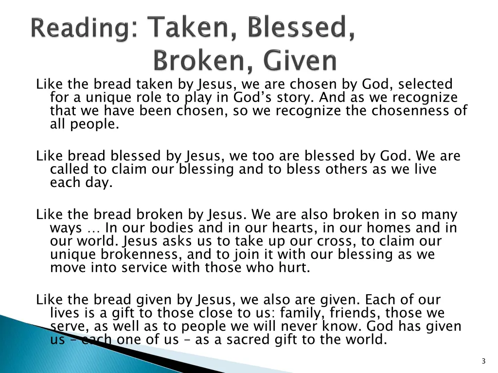 like the bread taken by jesus we are chosen