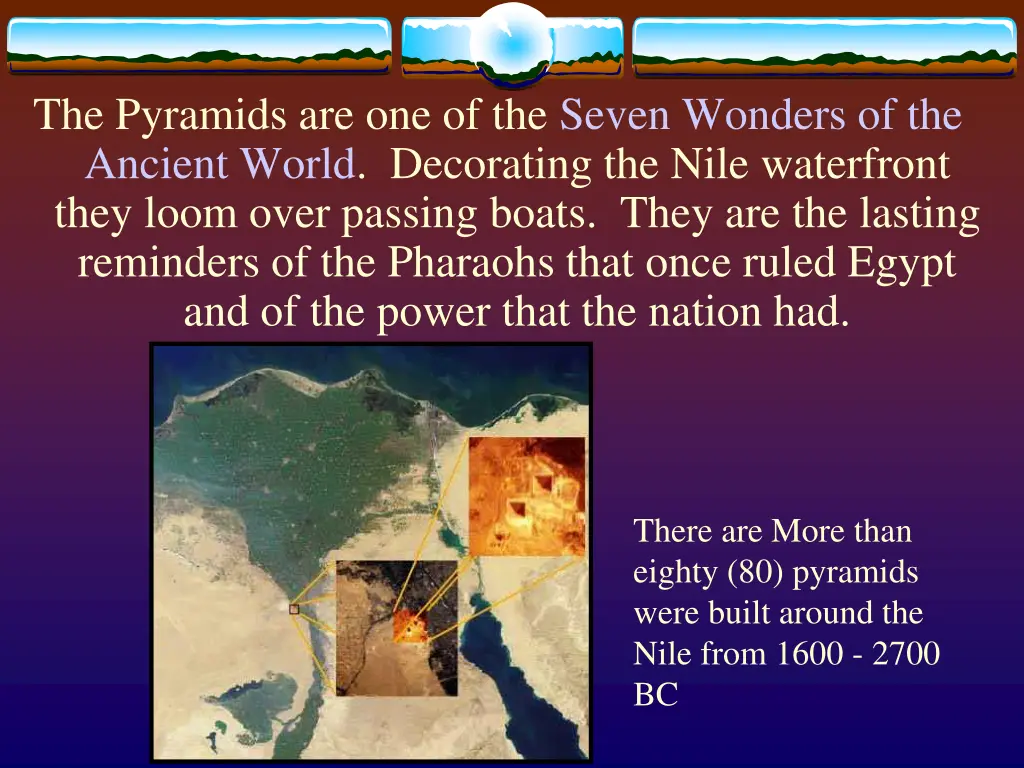 the pyramids are one of the seven wonders