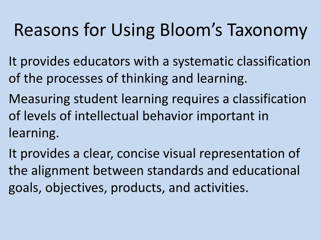 reasons for using bloom s taxonomy