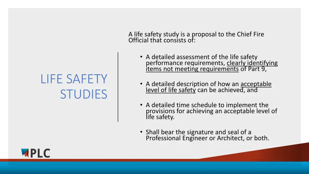 a life safety study is a proposal to the chief