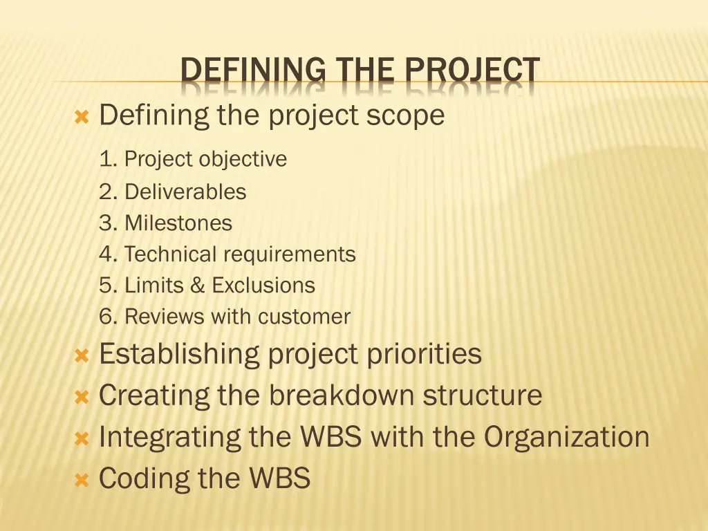 defining the project defining the project scope