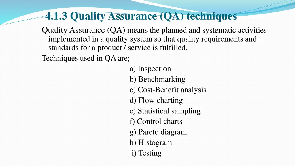 4 1 3 quality assurance qa techniques quality