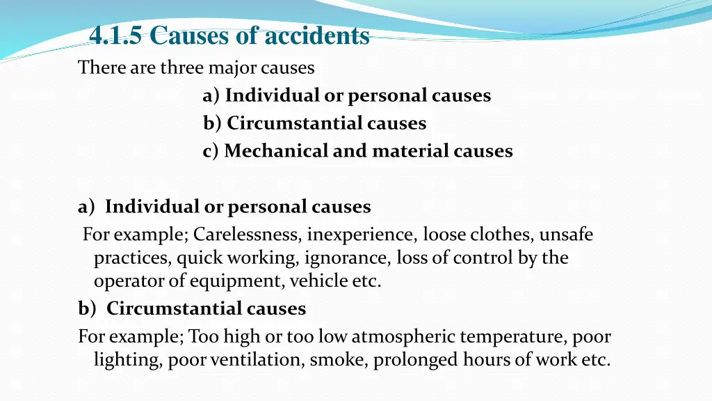 4 1 5 causes of accidents there are three major