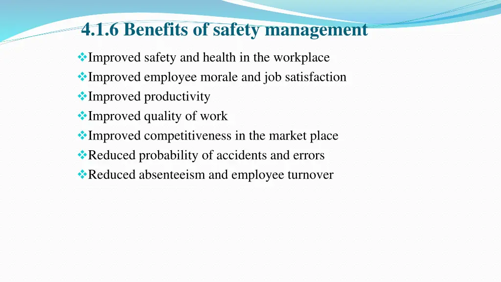 4 1 6 benefits of safety management