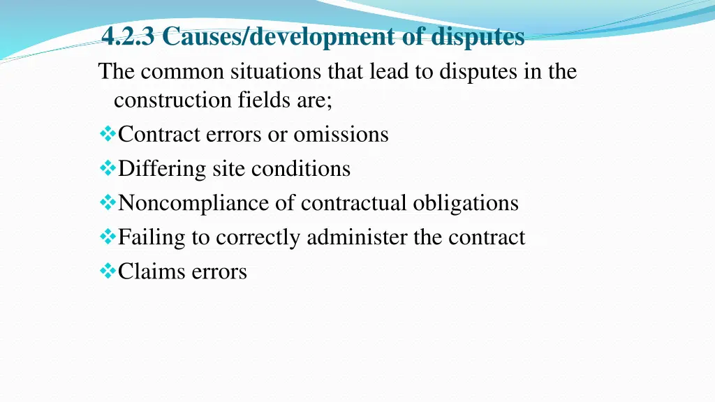 4 2 3 causes development of disputes the common