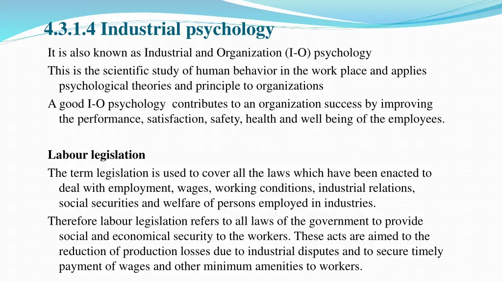 4 3 1 4 industrial psychology it is also known