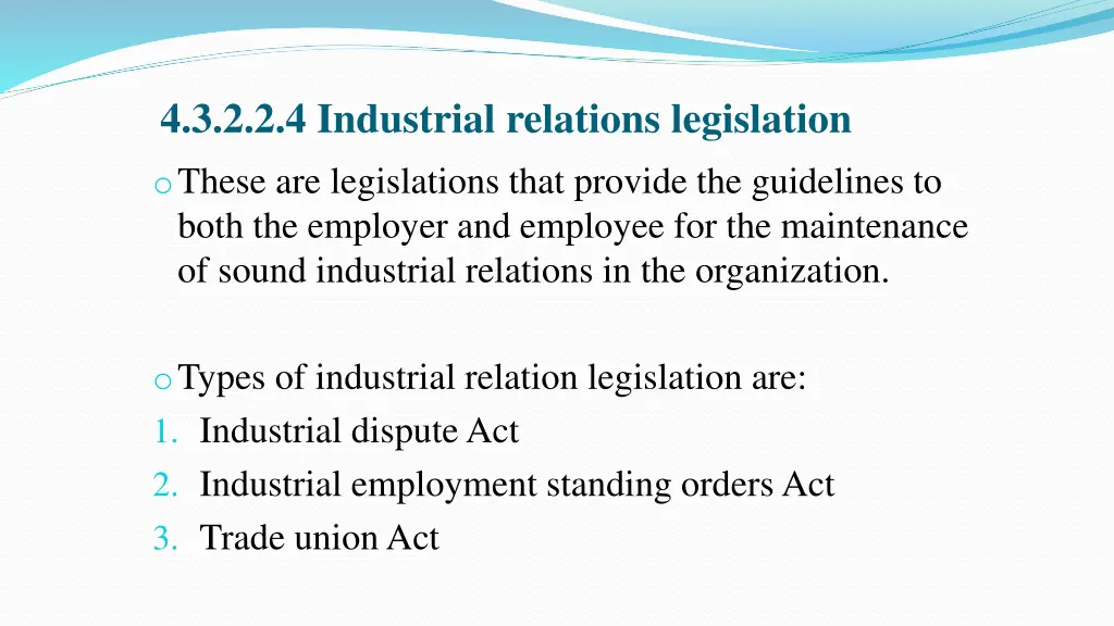 4 3 2 2 4 industrial relations legislation