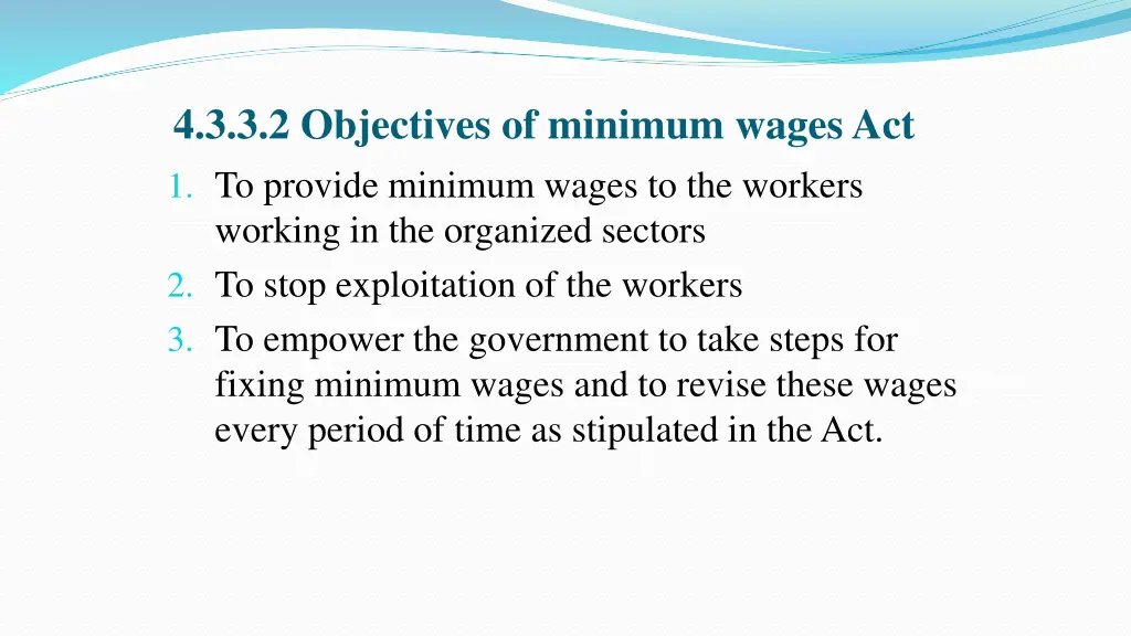 4 3 3 2 objectives of minimum wages