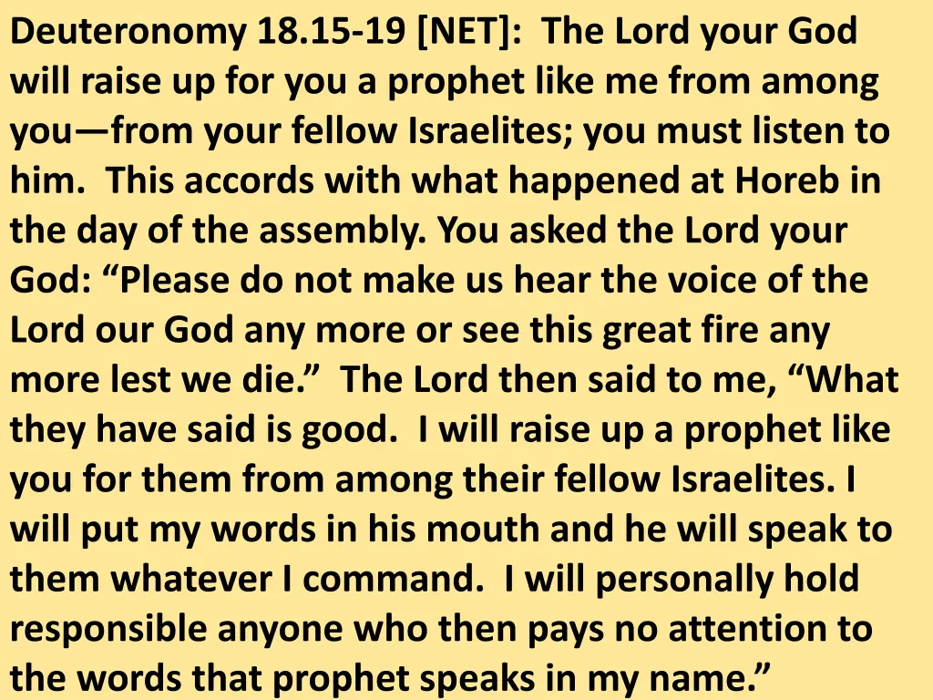 deuteronomy 18 15 19 net the lord your god will