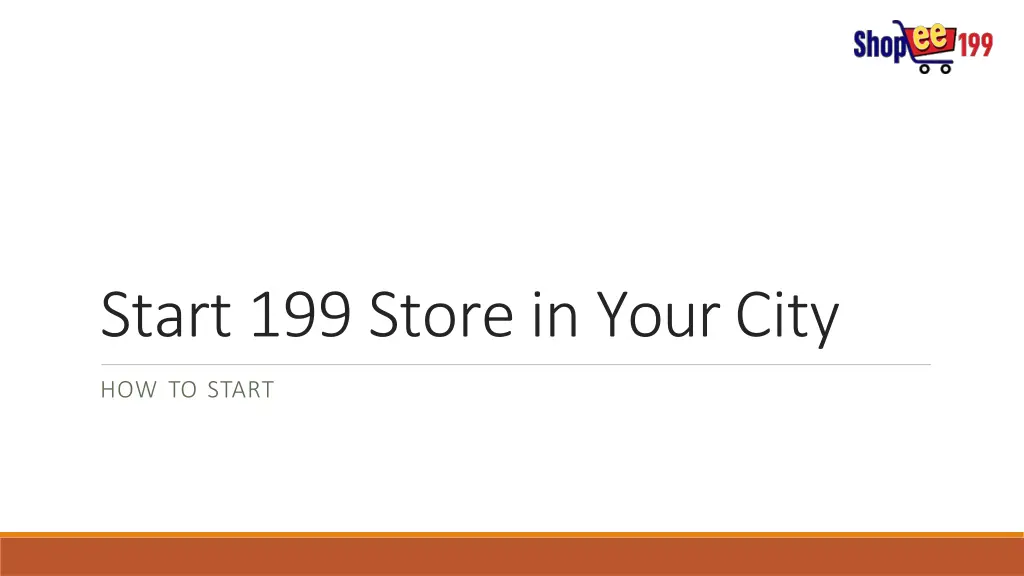 start 199 store in your city