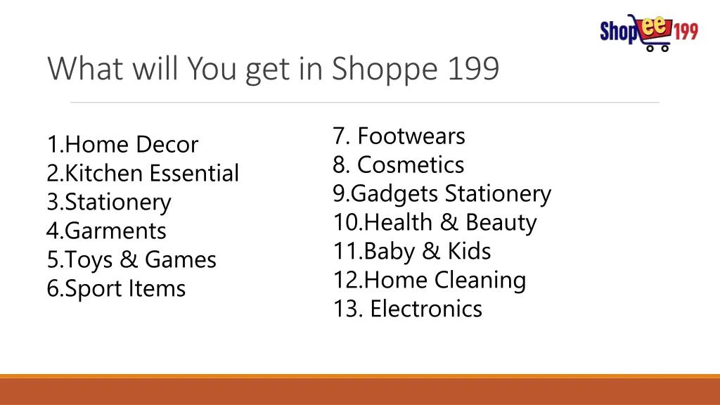 what will you get in shoppe 199