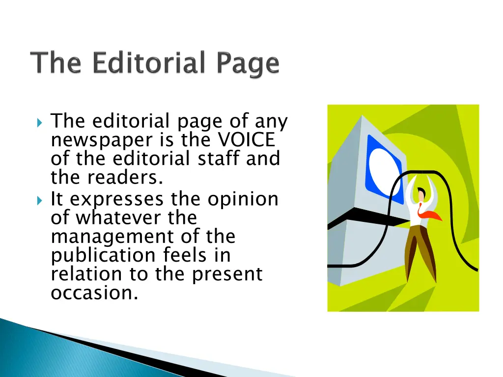 the editorial page of any newspaper is the voice