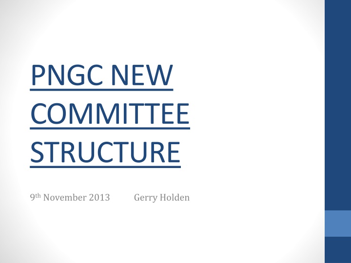 pngc new committee structure