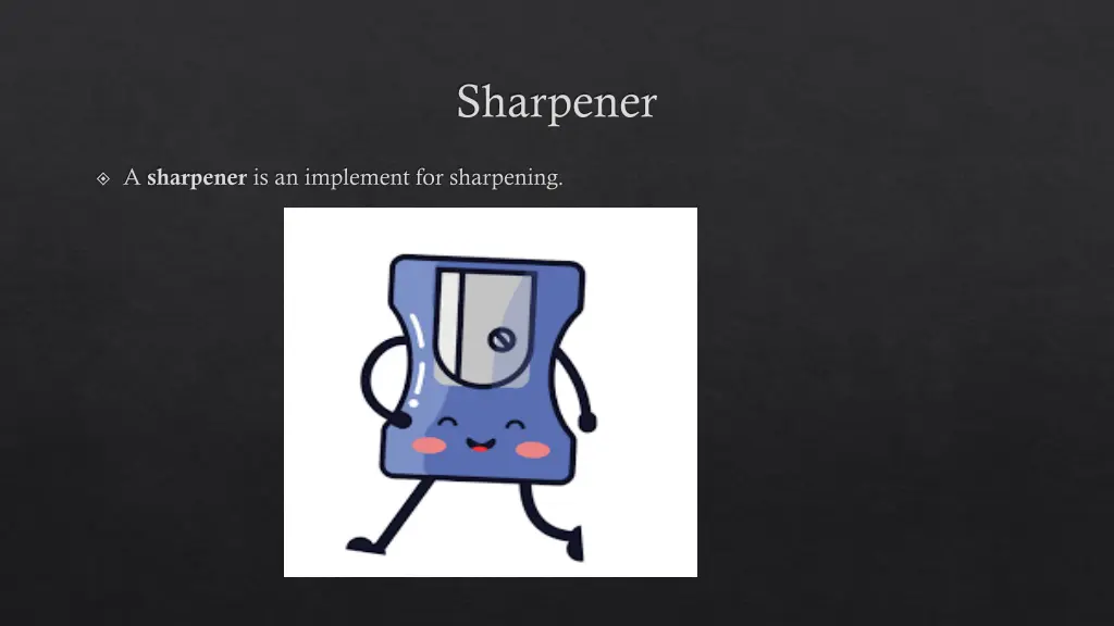 sharpener