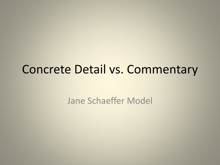 concrete detail vs commentary