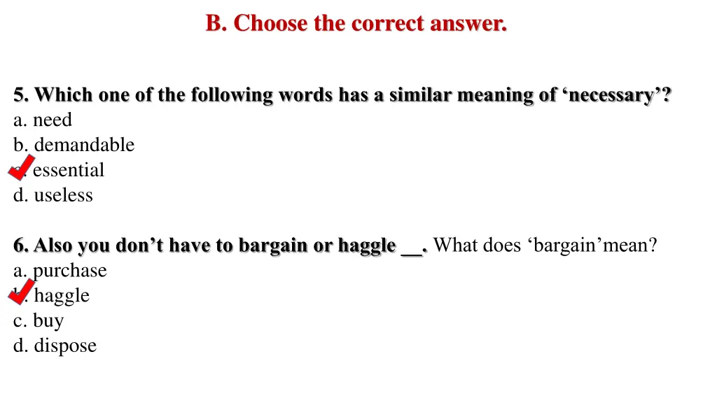 b choose the correct answer 2