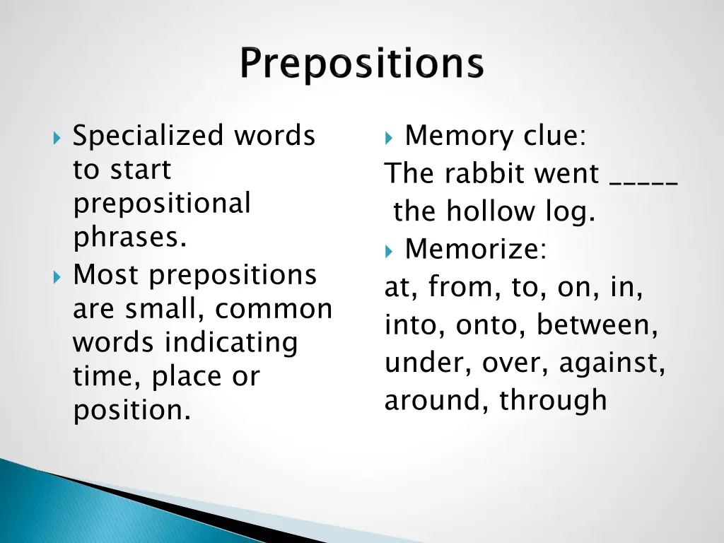 specialized words to start prepositional phrases 1