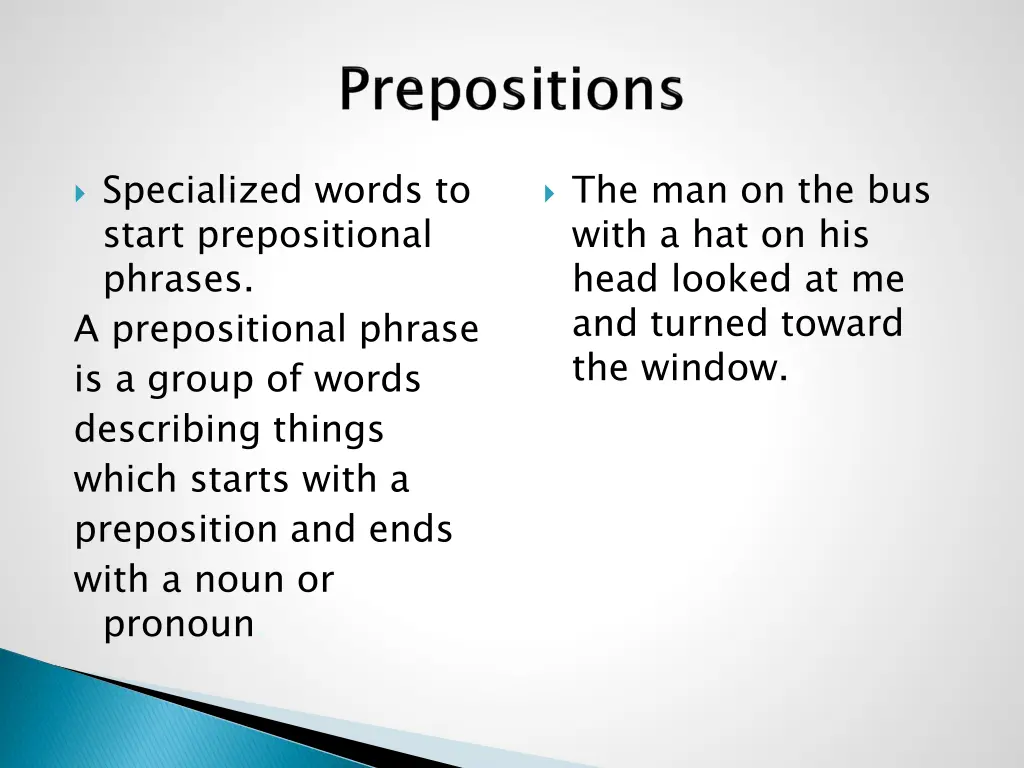 specialized words to start prepositional phrases