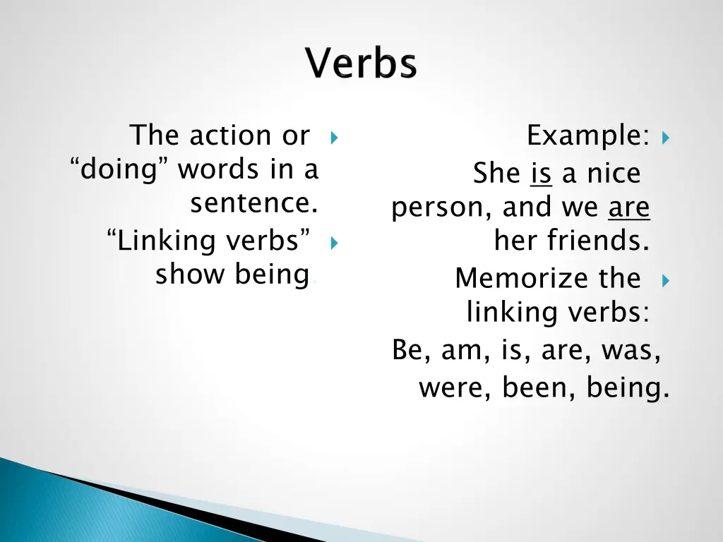 the action or doing words in a sentence linking