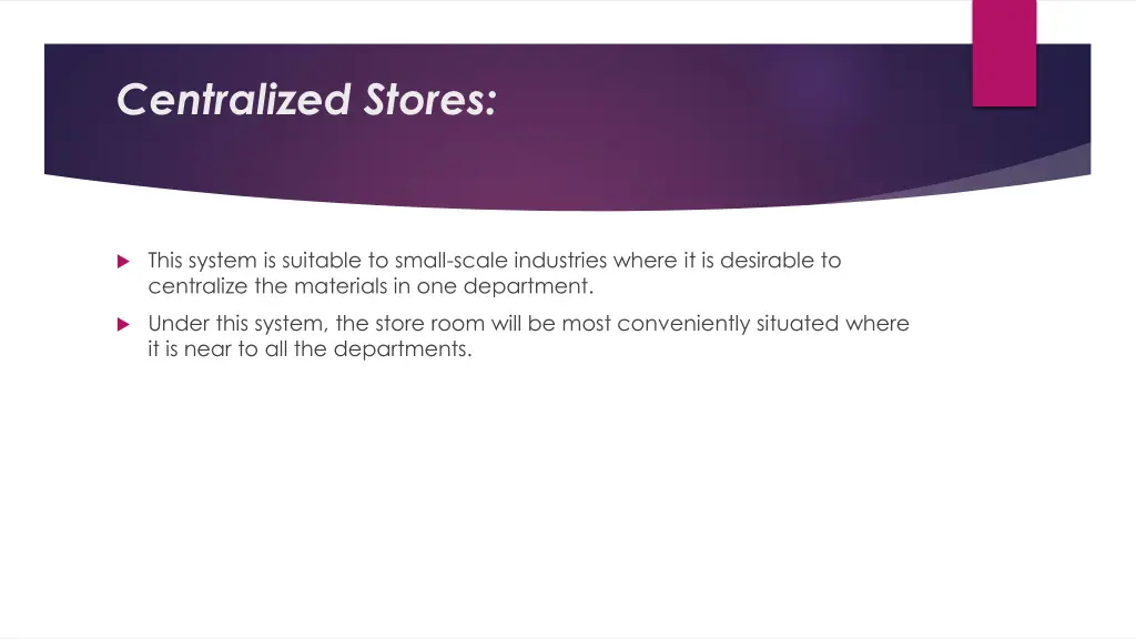 centralized stores