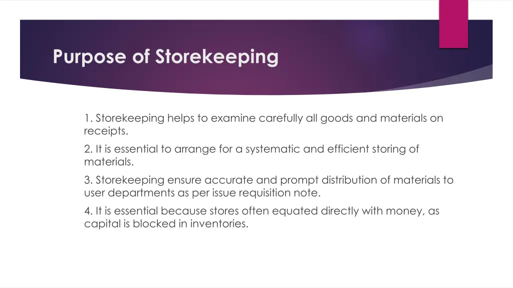 purpose of storekeeping