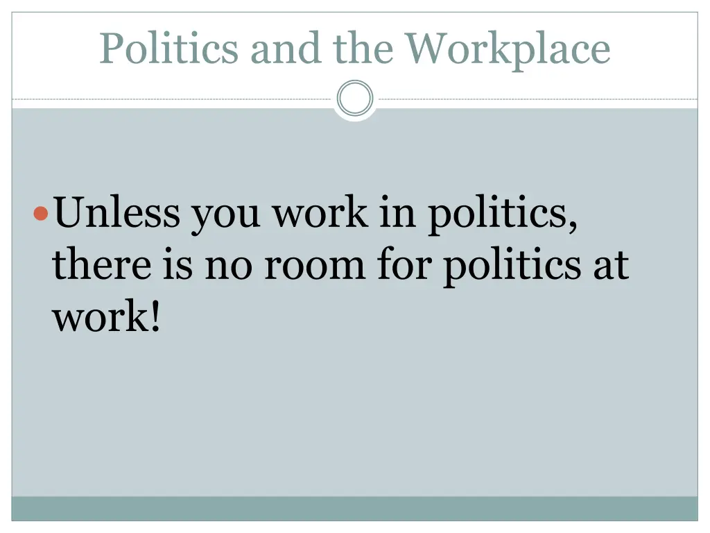 politics and the workplace