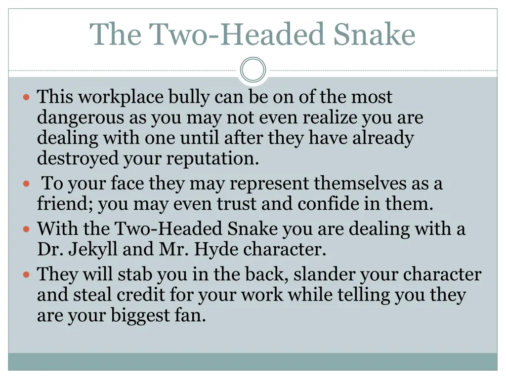 the two headed snake