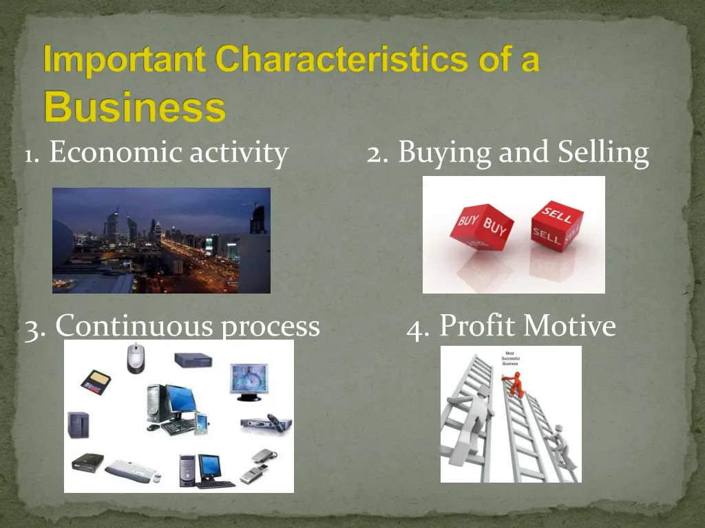 important characteristics of a business