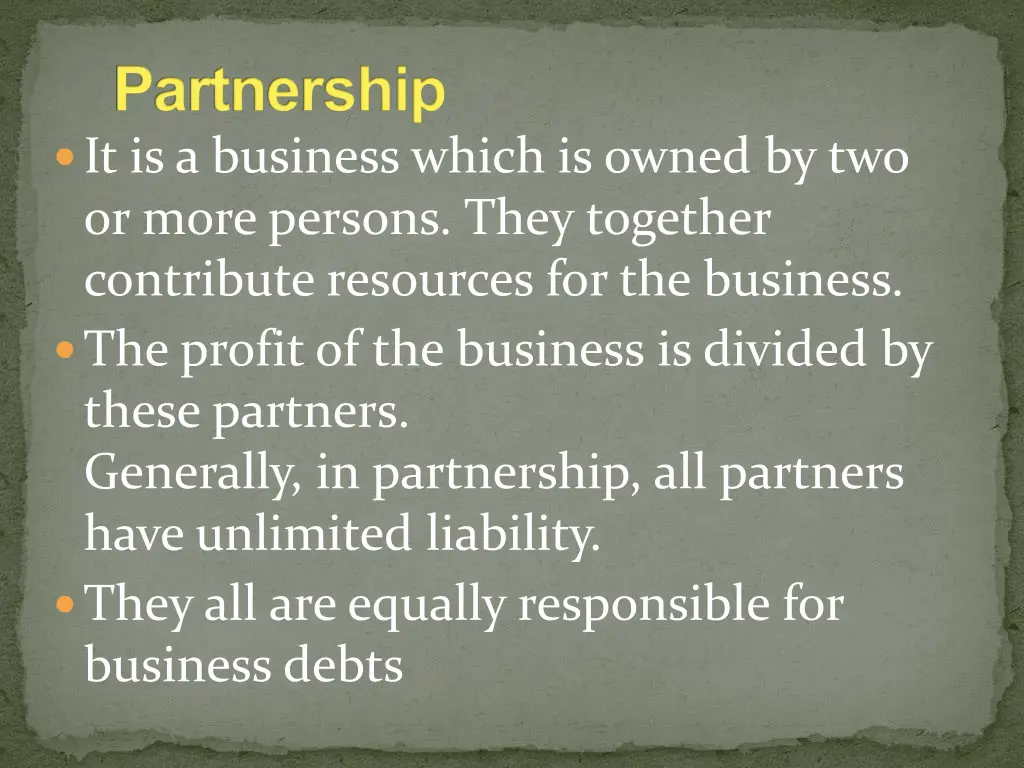 partnership it is a business which is owned