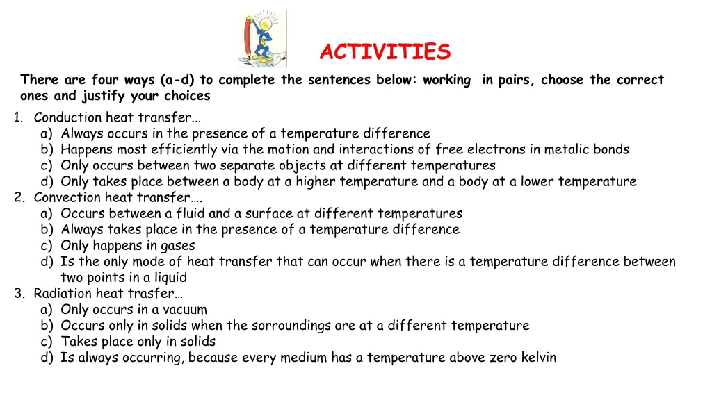 there are four ways a d to complete the sentences