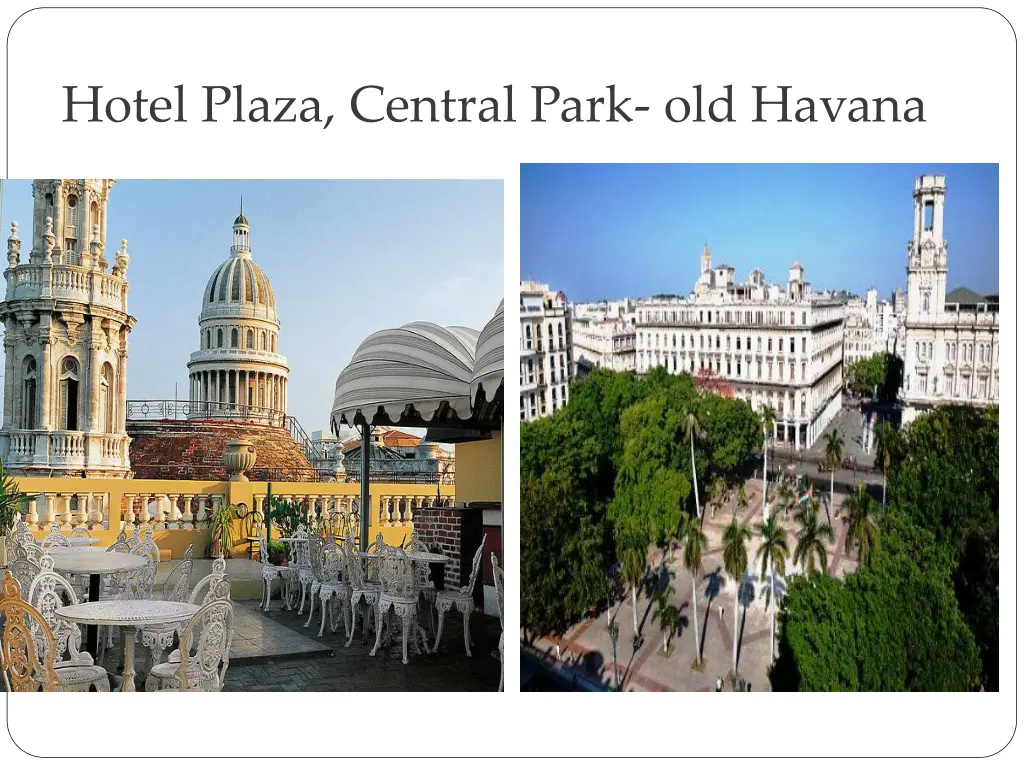 hotel plaza central park old havana