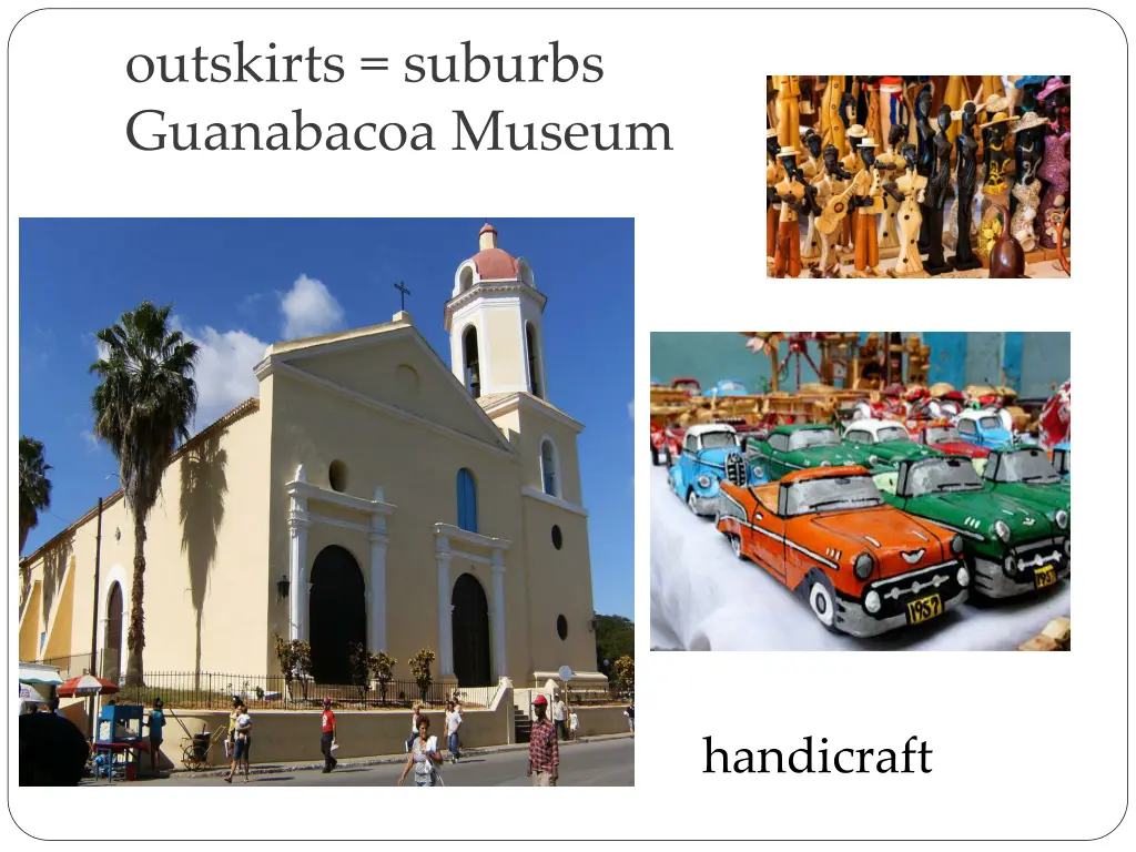 outskirts suburbs guanabacoa museum