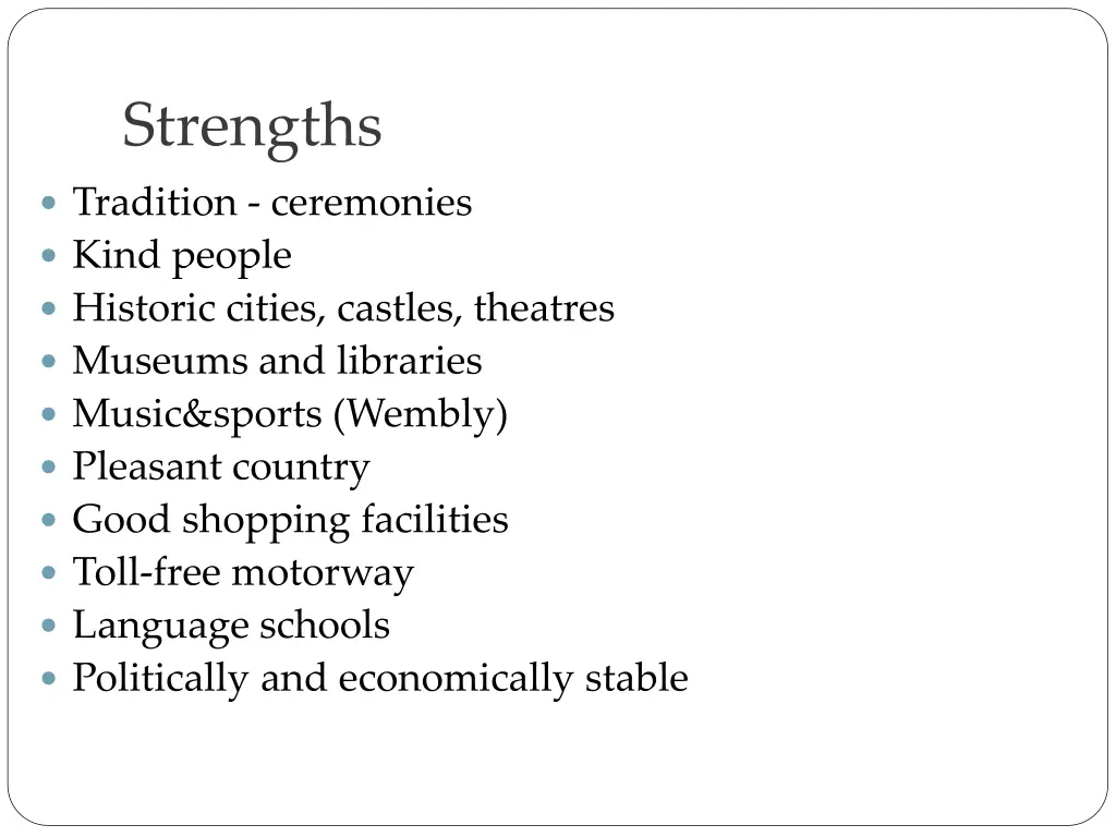 strengths